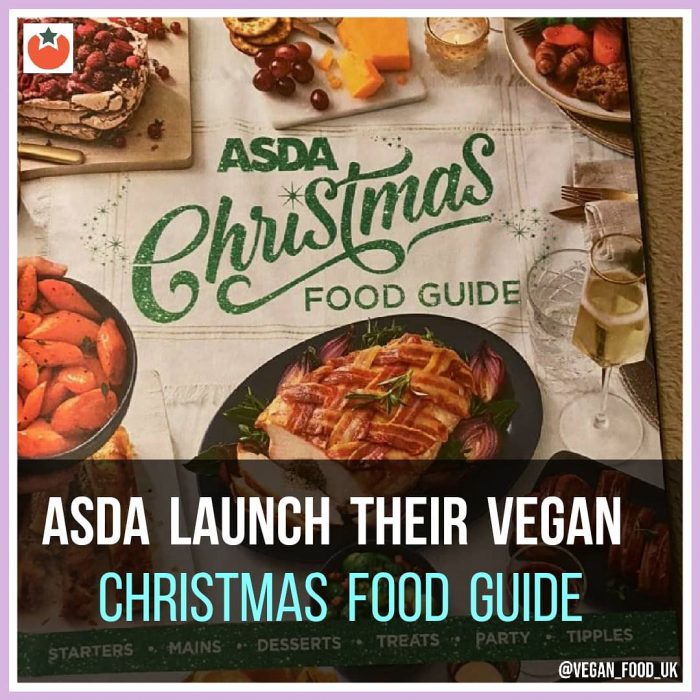 Asda Announce Their Vegan Christmas Food Line Up Vegan Food UK